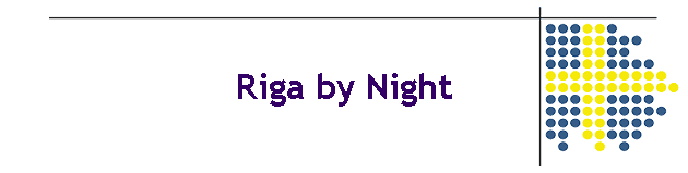Riga by Night